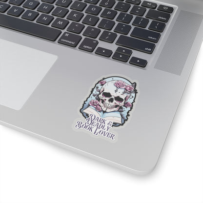 Dark and Deadly Book Lover-Book Sticker