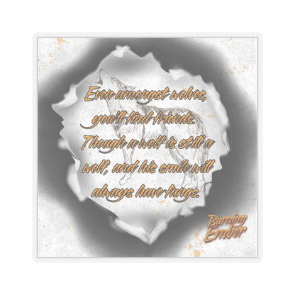 Wolves Quote - Burning Ember Sticker - Official Darby Briar Author Merchandise from her Harbingers of Chaos Series - HOC Series Collection - Burning Ember Swag