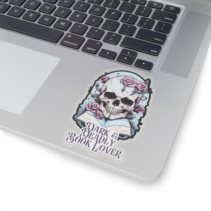 Dark and Deadly Book Lover-Book Sticker