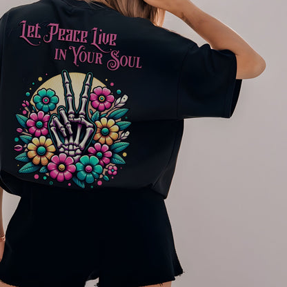 Let Peace Live in Your Soul T-Shirt