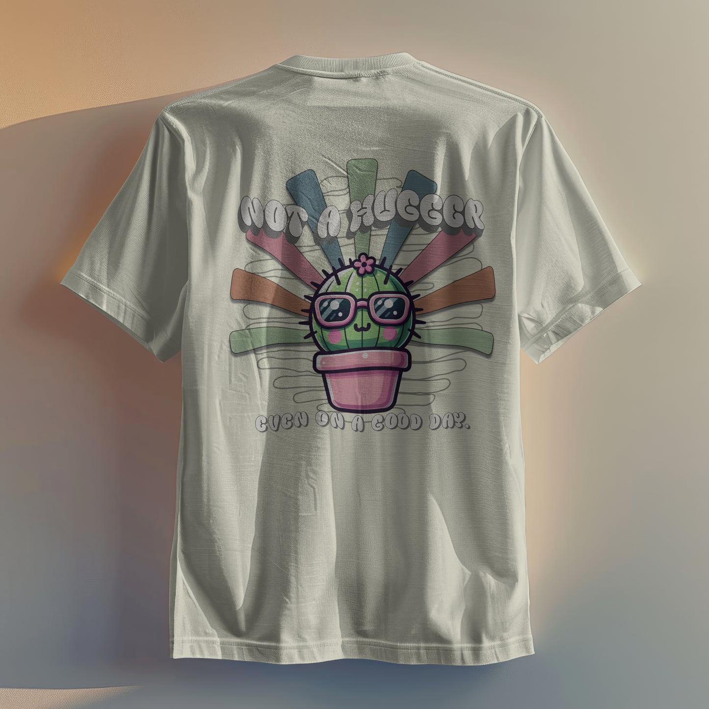 Not a Hugger Even on a Good Day Cactus T-Shirt