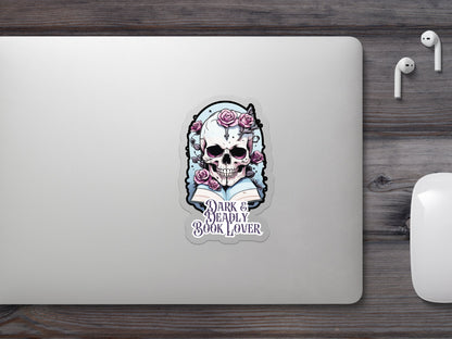 Dark and Deadly Book Lover-Book Sticker