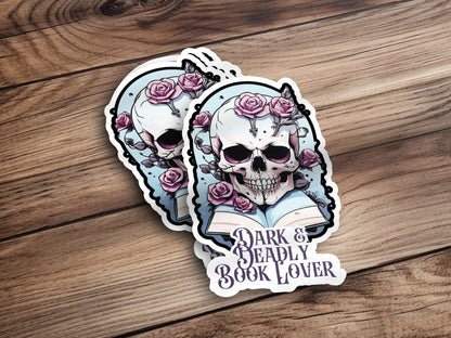 Dark and Deadly Book Lover-Book Sticker