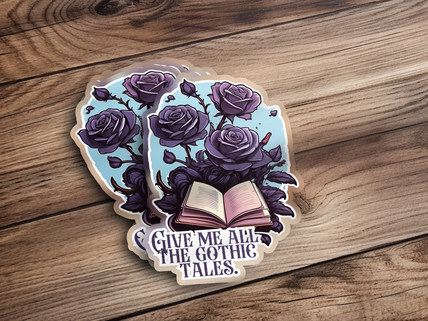 Give Me All The Gothic Tales Stickers